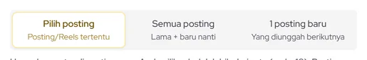 Tiga mode Posting target: Pilih posting, Semua posting, 1 posting baru