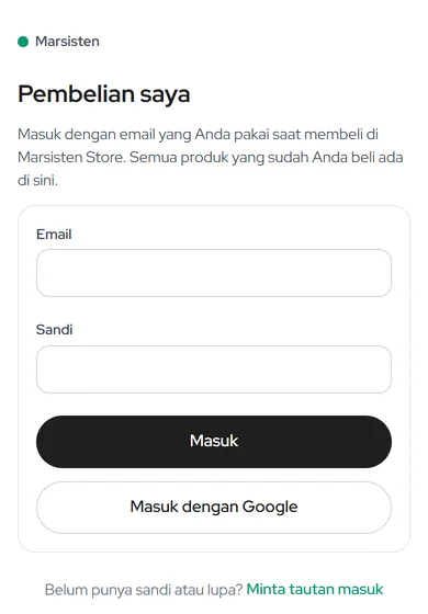 Halaman Pembelian saya di marsistenku.com/akses: pembeli masuk dengan email & sandi, atau minta tautan masuk